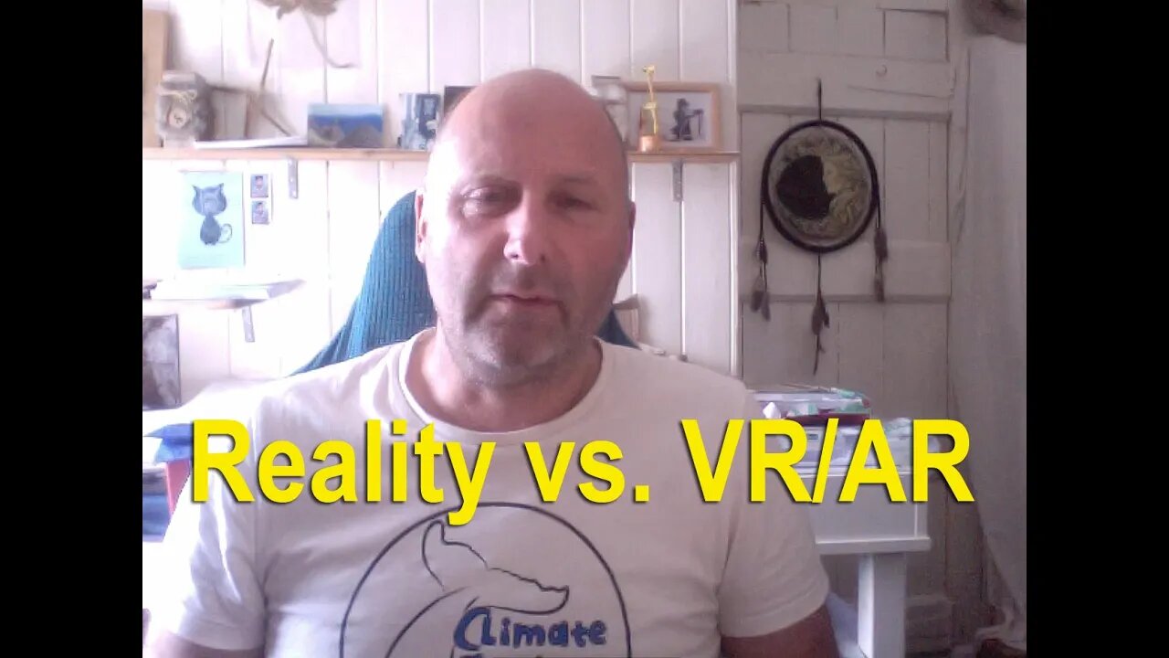 Reality versus Virtual / Augmented Reality