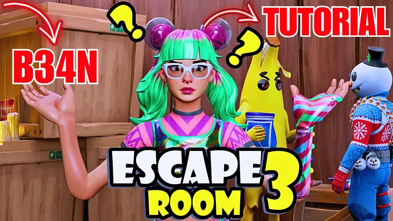 Escape Room 3 | (B34N) - Tutorial! Fortnite