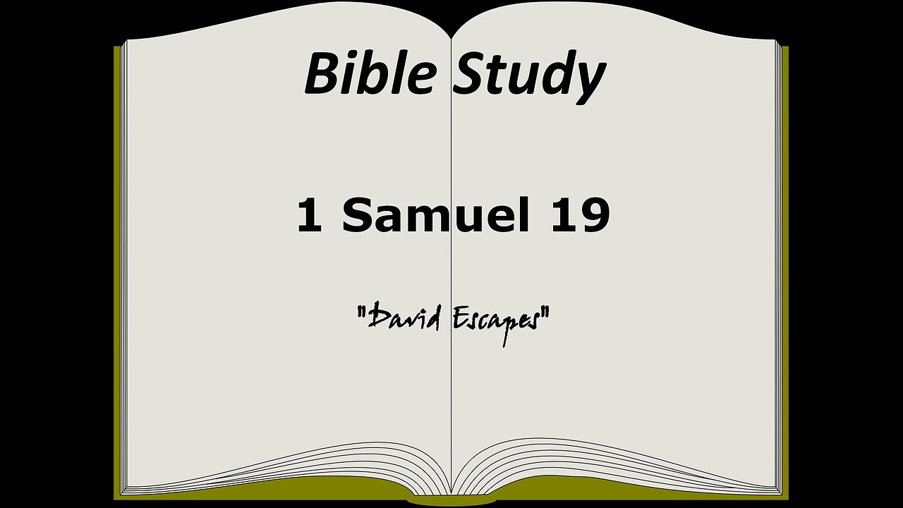 1 Samuel 19 Bible Study