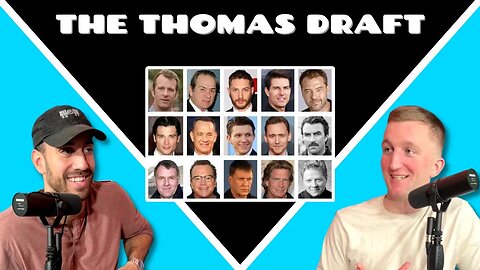 DRAFTING THE BEST THOMASES! 🎥