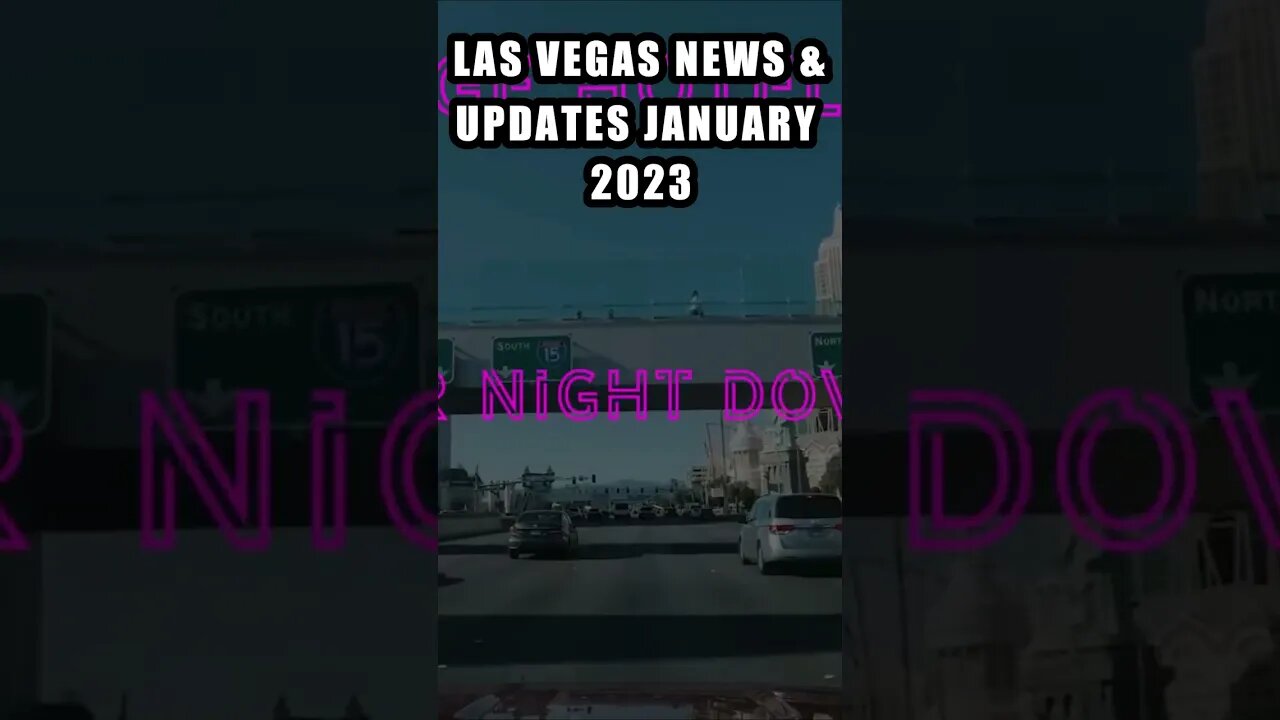 Las Vegas News & Updates January 2023 Pt. 2 #shorts #vegas