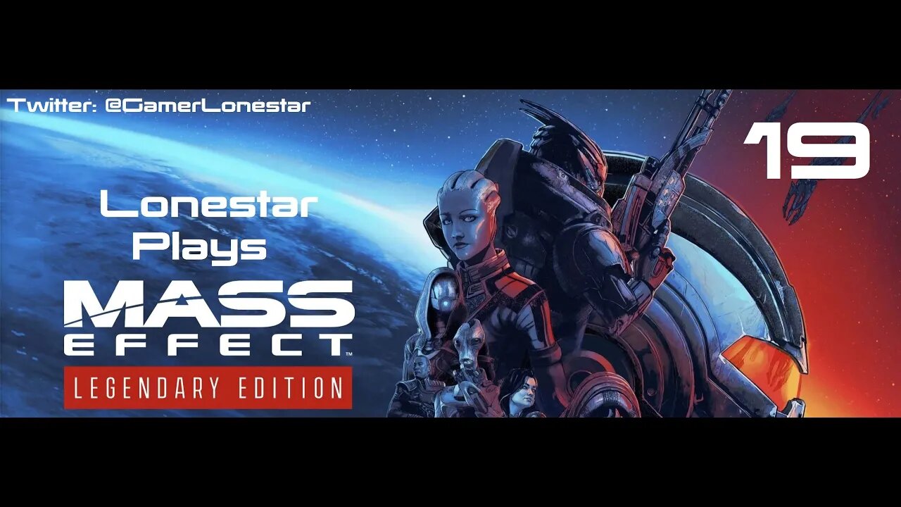 Mass Effect Legendary Edition Episode 019 - Suicide by Spectre? Where Did He Think He Was Going?