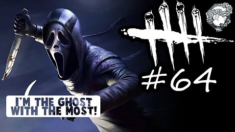 Dead By Daylight 64 - 4 KILLS WITH THE GHOST FACE