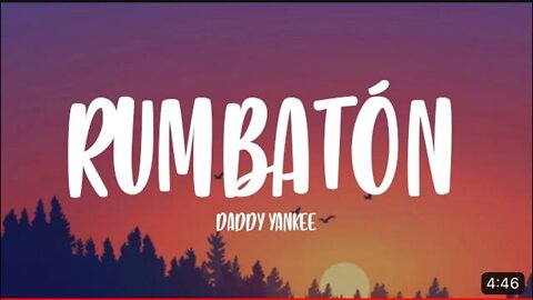 RUMBATÓN - Daddy Yankee (Letra/Lyrics)