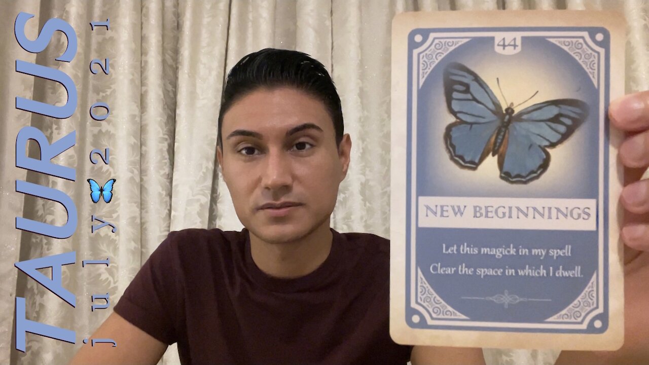 TAURUS ♉️ July 2021: A Wildly Abundant New Beginning 🦋 But There’s a “Heads Up” Here..