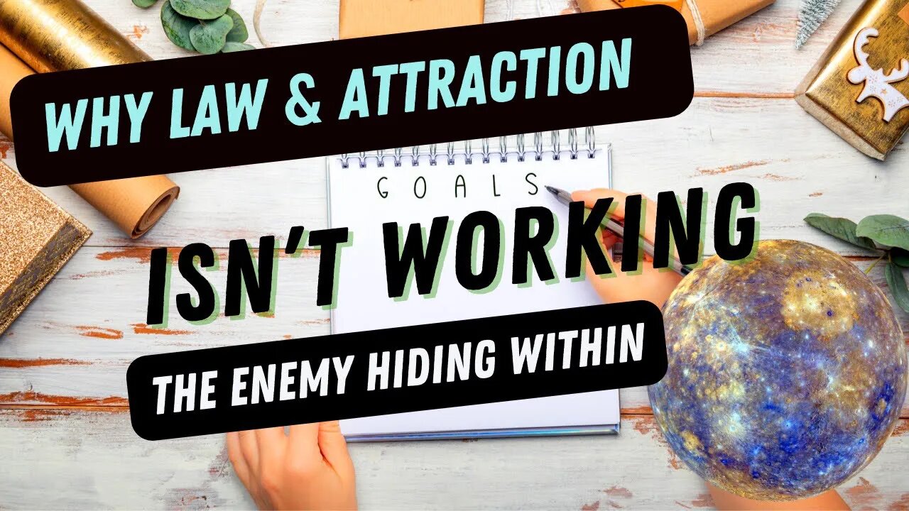 Why the Law of Attraction Isn’t Working For You