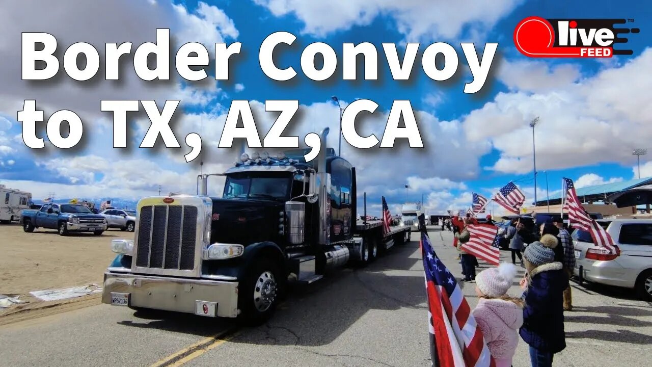 Take Our Border Back Convoy': Trucker Group Converging on Eagle Pass, Texas