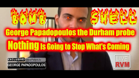BOMB SHELL Papadopoulos Exposes Deep State