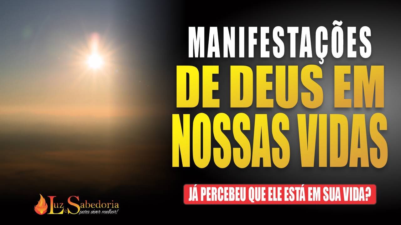 Manifestações de Deus em nossas vidas