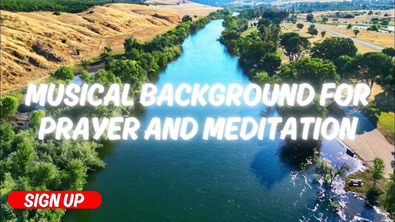 MUSICAL BACKGROUND FOR PRAYER AND MEDITATION