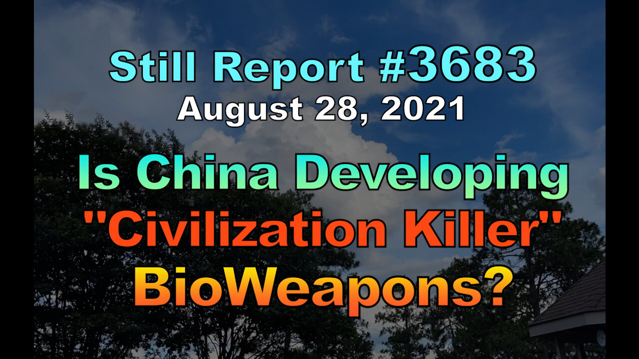 Is China Developing “Civilization Killer” BioWeapons?, 3684