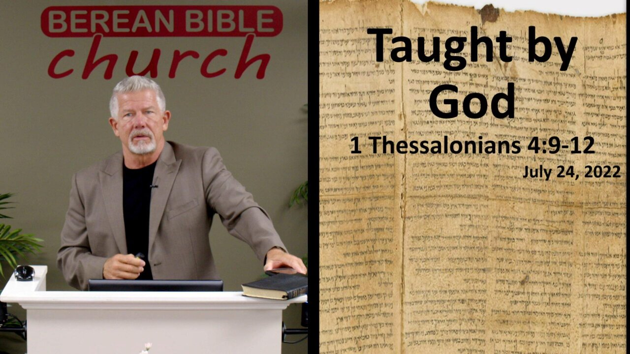 Taught by God (1 Thessalonians 4:9-12)