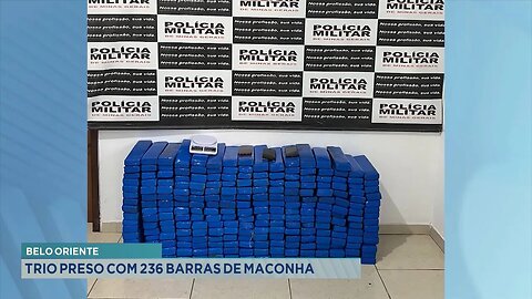 Belo Oriente: Trio Preso com 236 Barras de Maconha.