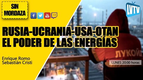 Rusia-Ucrania-USA-OTAN: El poder de las energías