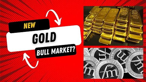 Is this a New Gold Bull Market?