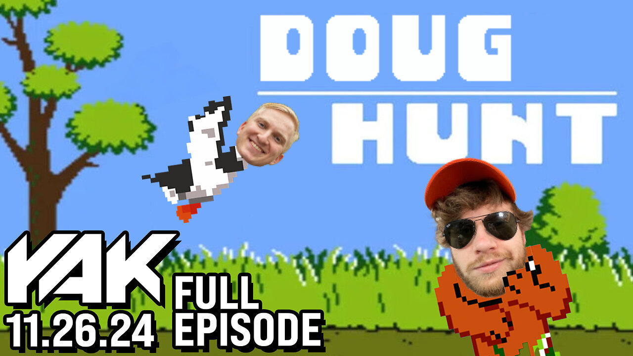 We Go On a Hunt to Find The One and Only Doug | The Yak 11-26-24