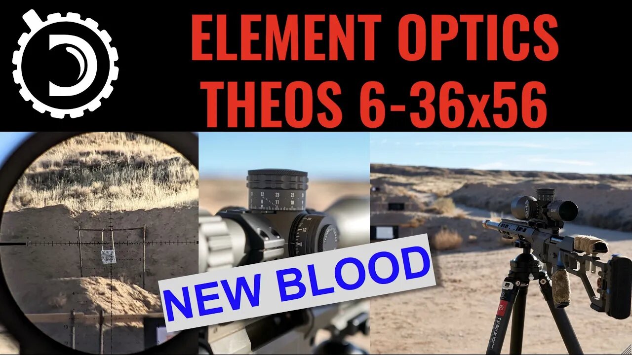 First Look: Element Theos 6-36x56