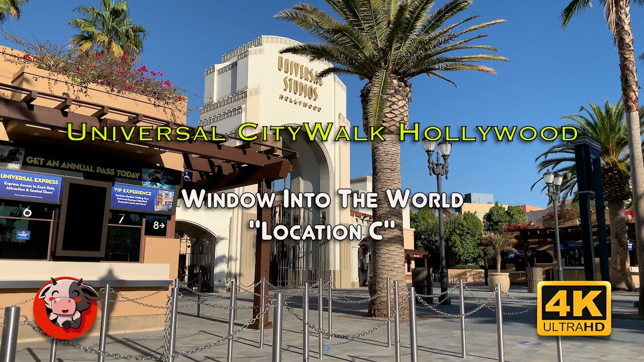 Window Into The World Location C - Universal Studios Hollywood CityWalk 4K UHD