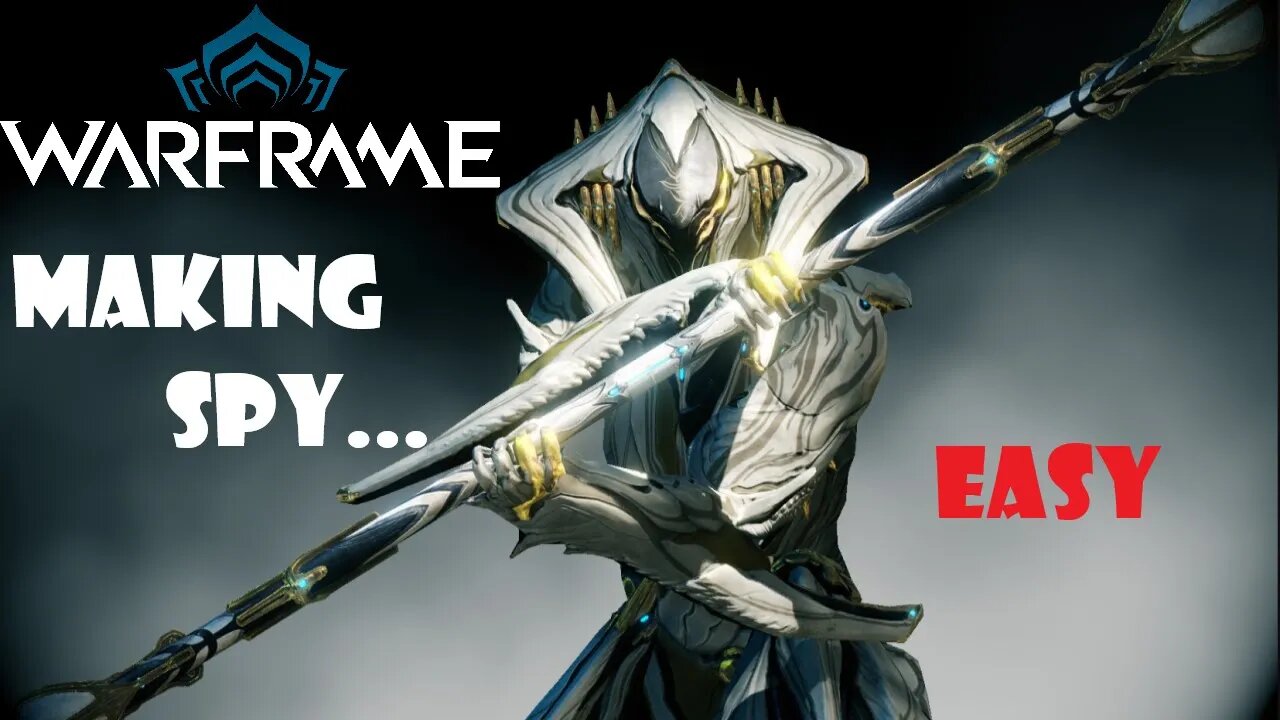 Warframe - How to Spy