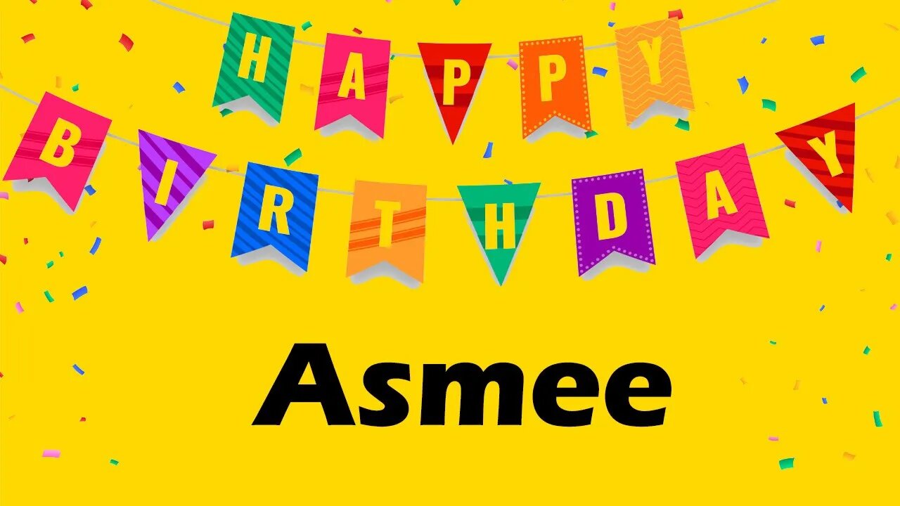 Happy Birthday to Asmee - Birthday Wish From Birthday Bash