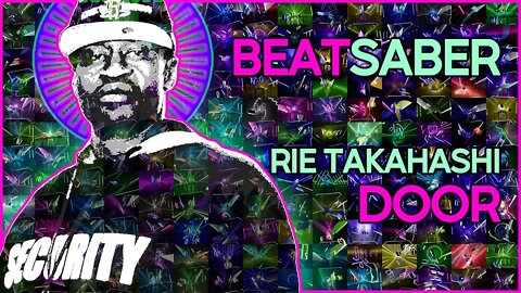 (beat saber) rie takahashi - door [mapper: joshabi]