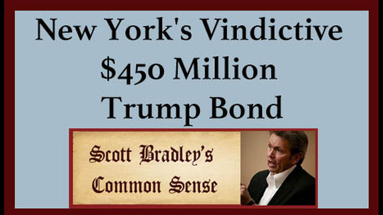 New York's Vindictive $450 Million Trump Bond