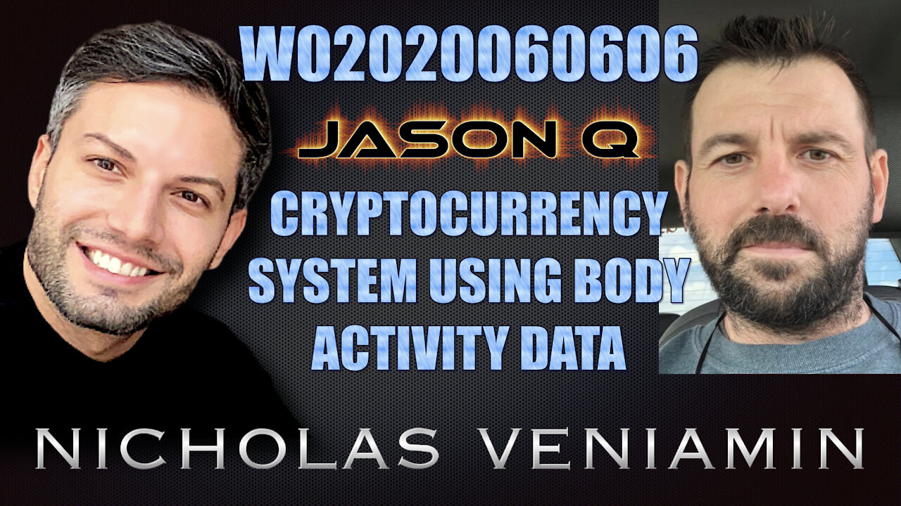 Jason Q Discusses Cryptocurrency System Using Body Activity Data with Nicholas Veniamin