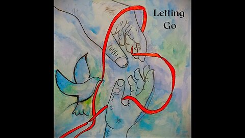 Letting Go © 2022 Steve Platia