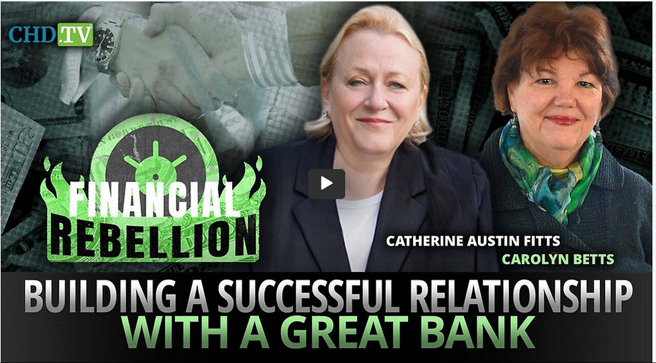 CATHERINE AUSTIN FITTS - Your Bankers: Building a Successful Relationship with a Great Bank
