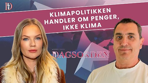 Klimapolitikken handler om penger, ikke klima | Dagsorden 27. november 2024