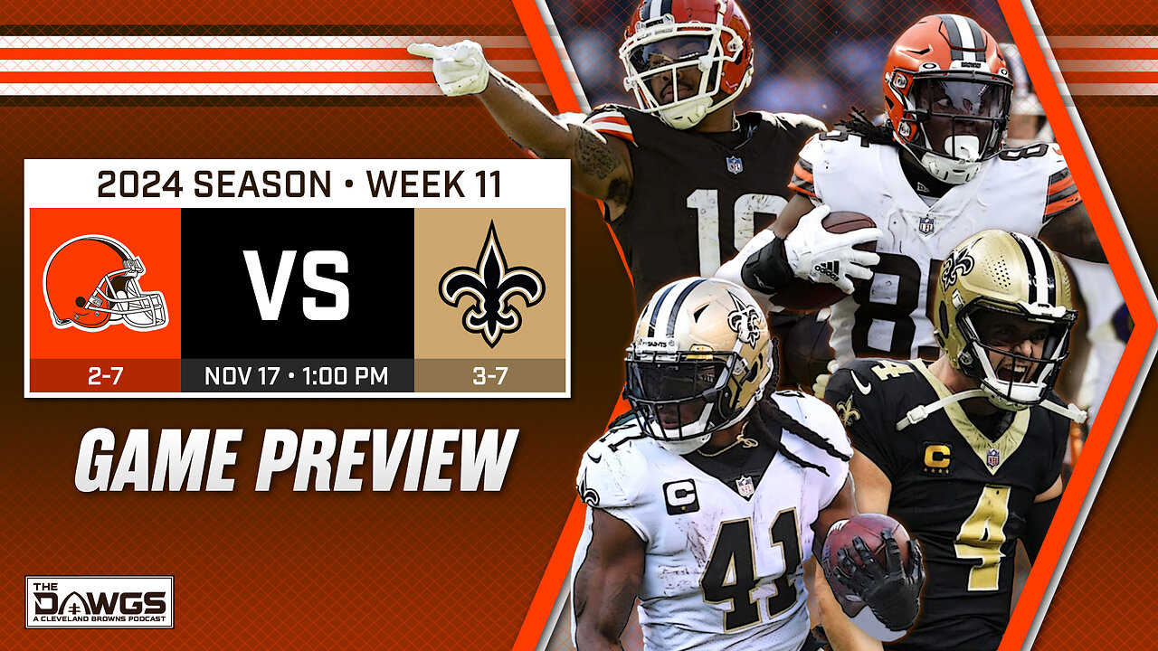 Browns at Saints: Game Preview - What Browns Team Will Emerge from the Bye?