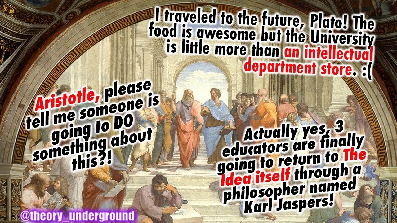 Karl Jaspers' positive critique of the University! 3 educators on the state of education.