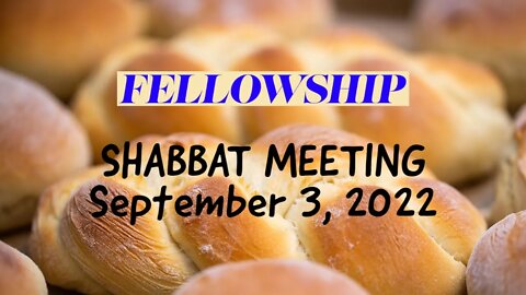 Shabbat Fellowship - September 3, 2022 with Christopher Enoch