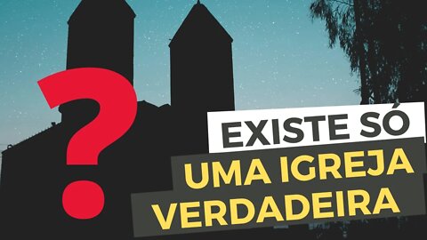 Existe SÓ UMA IGREJA VERDADEIRA? Veja estes princípios BÍBLICOS para escolher uma - Leandro Quadros