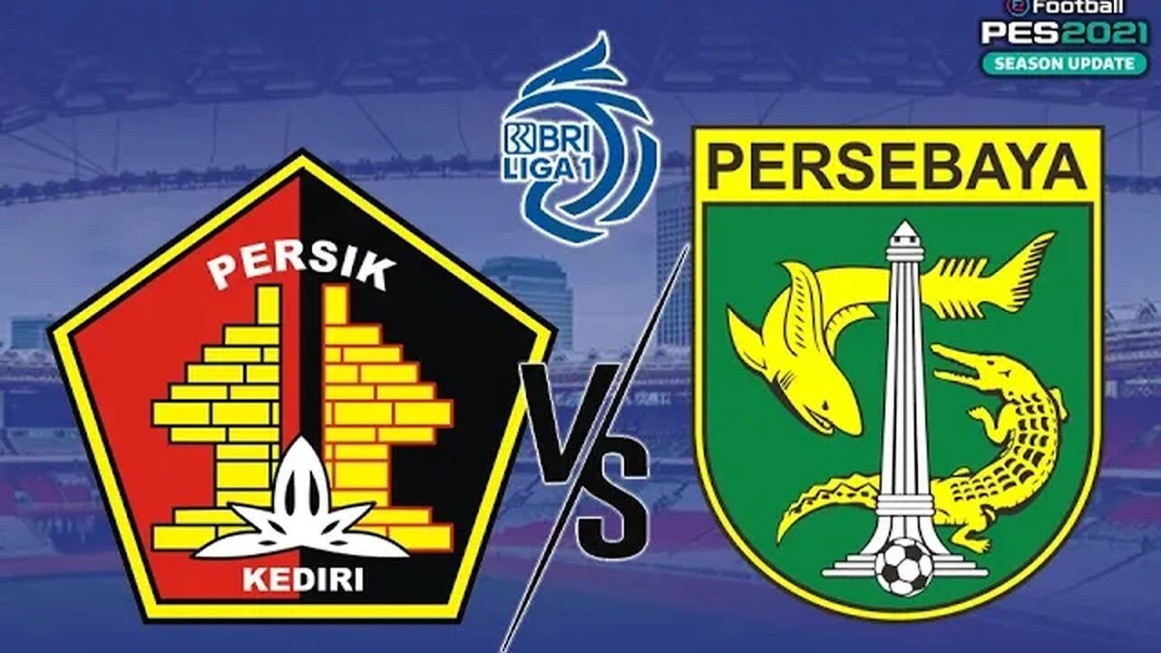 BRI LIGA 1 - PERSIK KEDIRI vs PESEBAYA SURABAYA - PES 2021 GAMEPLAY