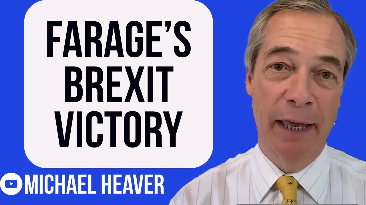 Nigel Farage Has WON