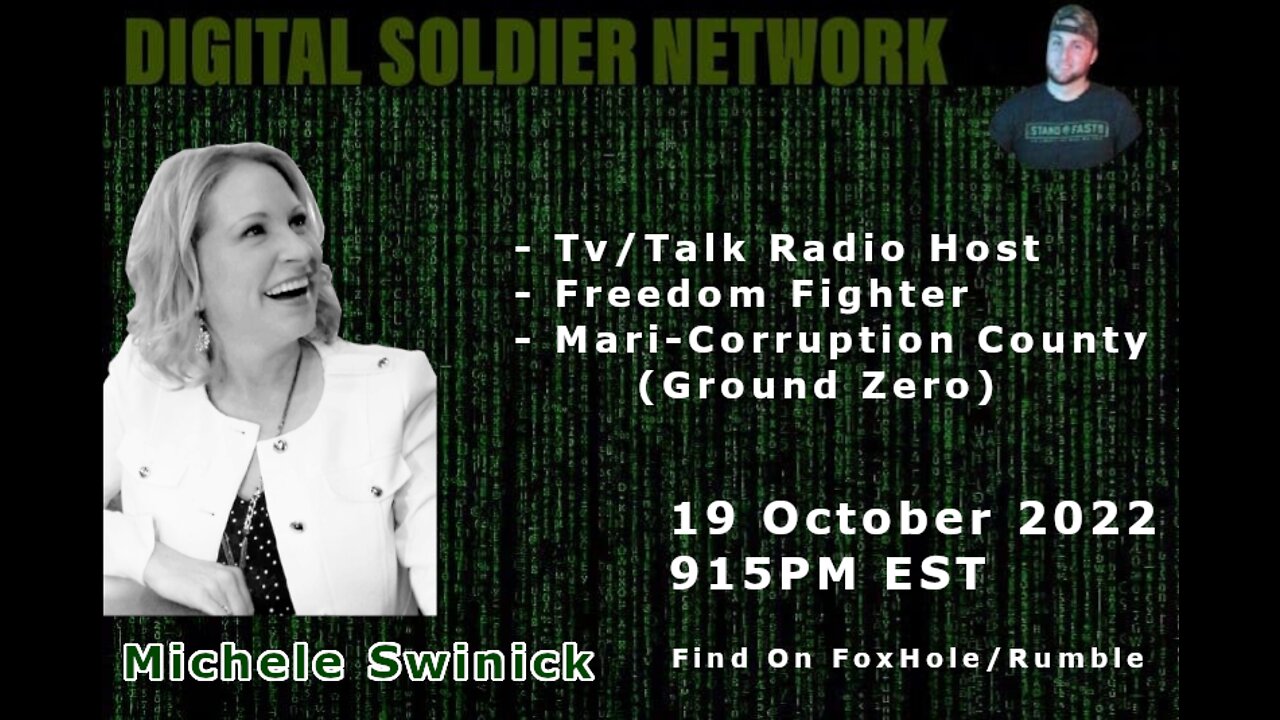 DSN #412 – 10/19/22 w/ Michele Swinick From Mari-Corruption County, AZ
