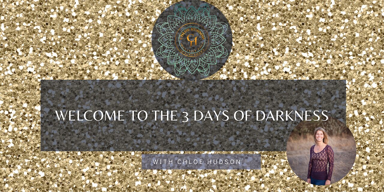 Welcome To The 3 Days of Darkness