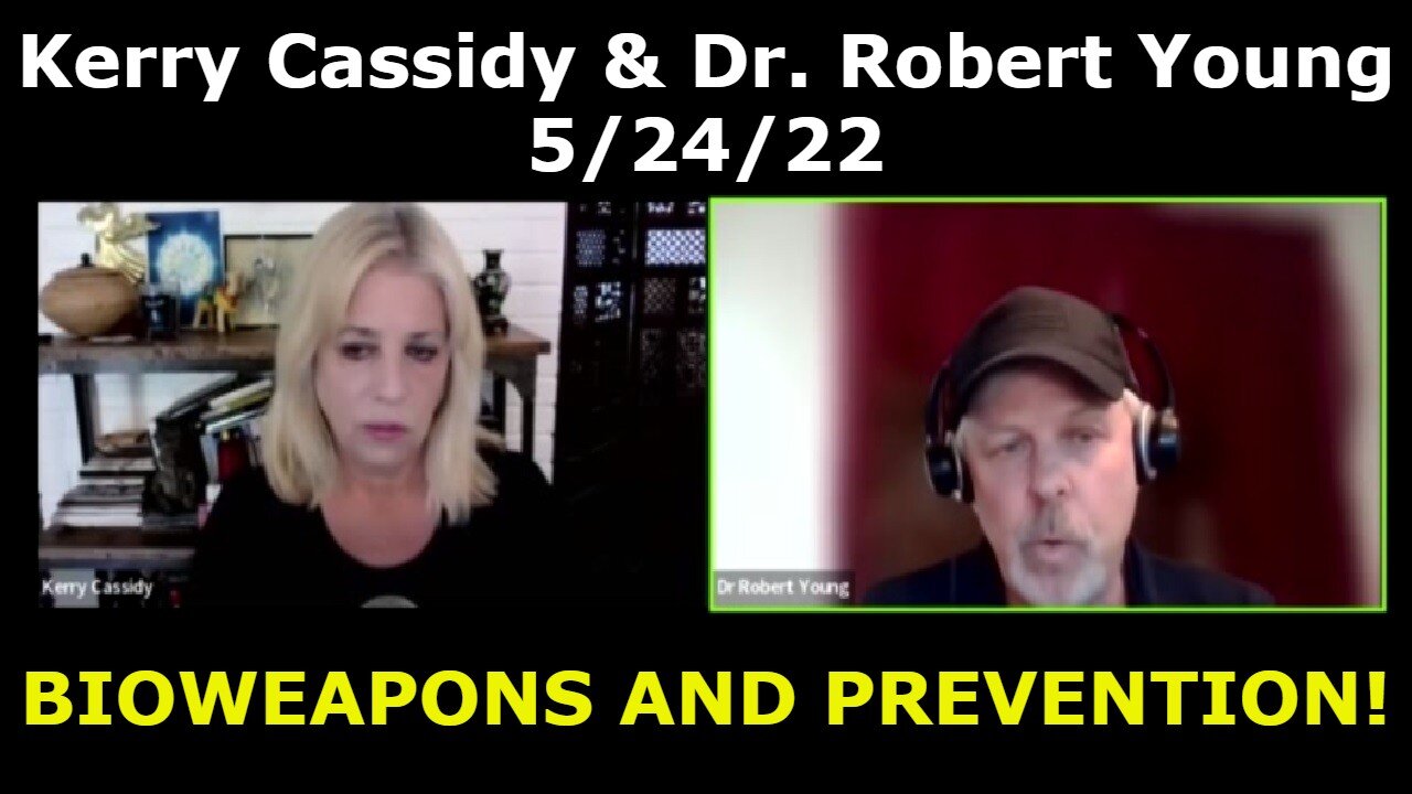 New Kerry Cassidy & Robert Young: LATEST BIOWEAPONS & PREVENTION