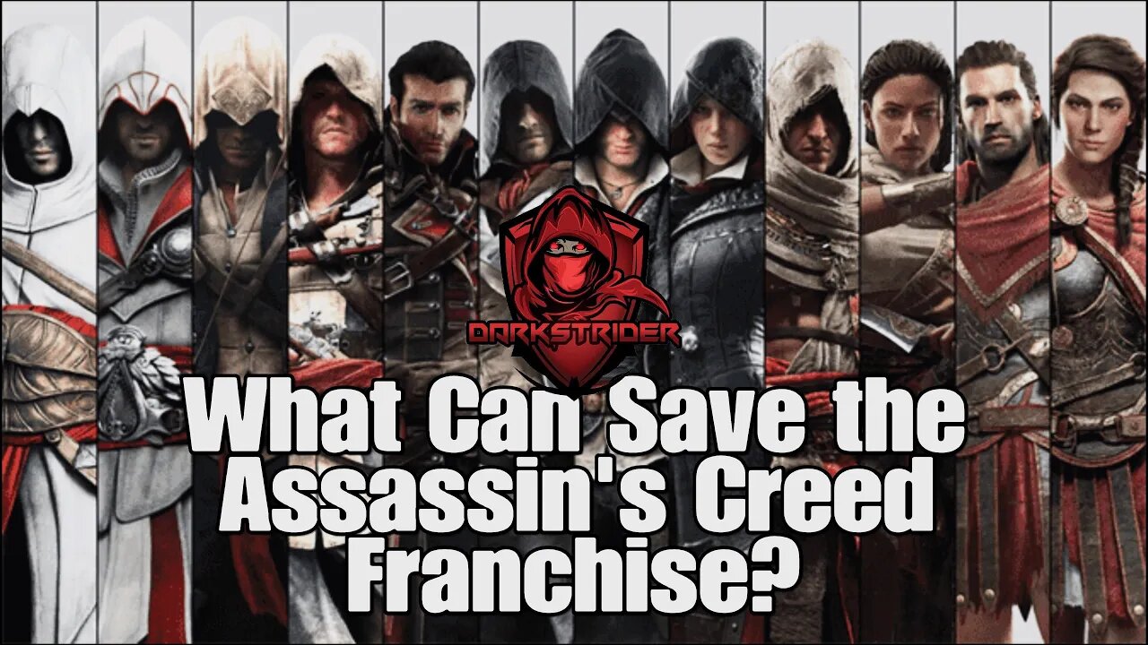 What Can Save the Assassin's Creed Franchise?