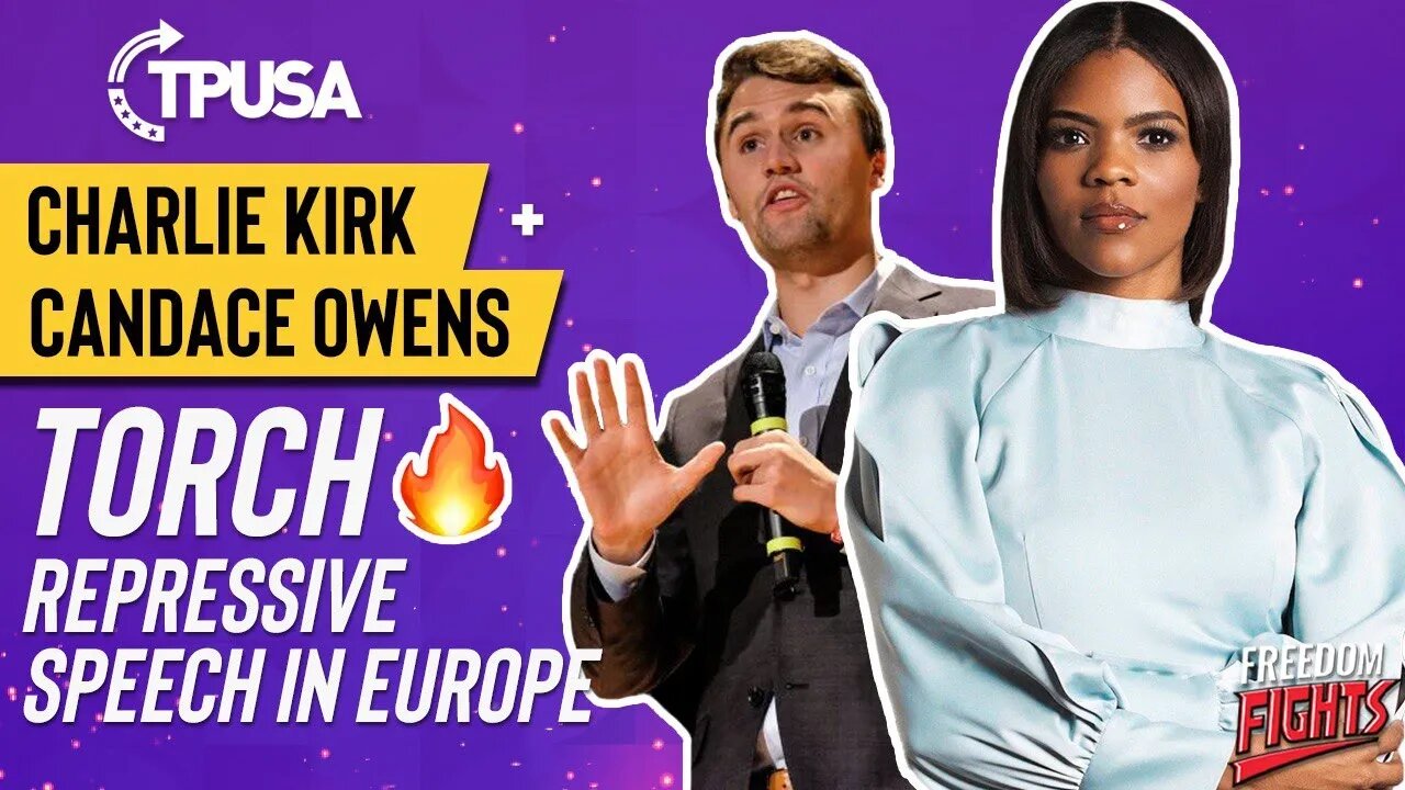Charlie Kirk & Candace Owens TORCH Repressive Speech in Europe | Best Question EVER!