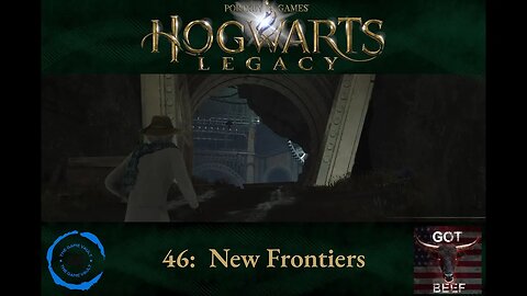 Hogwarts Legacy 46: New Frontiers