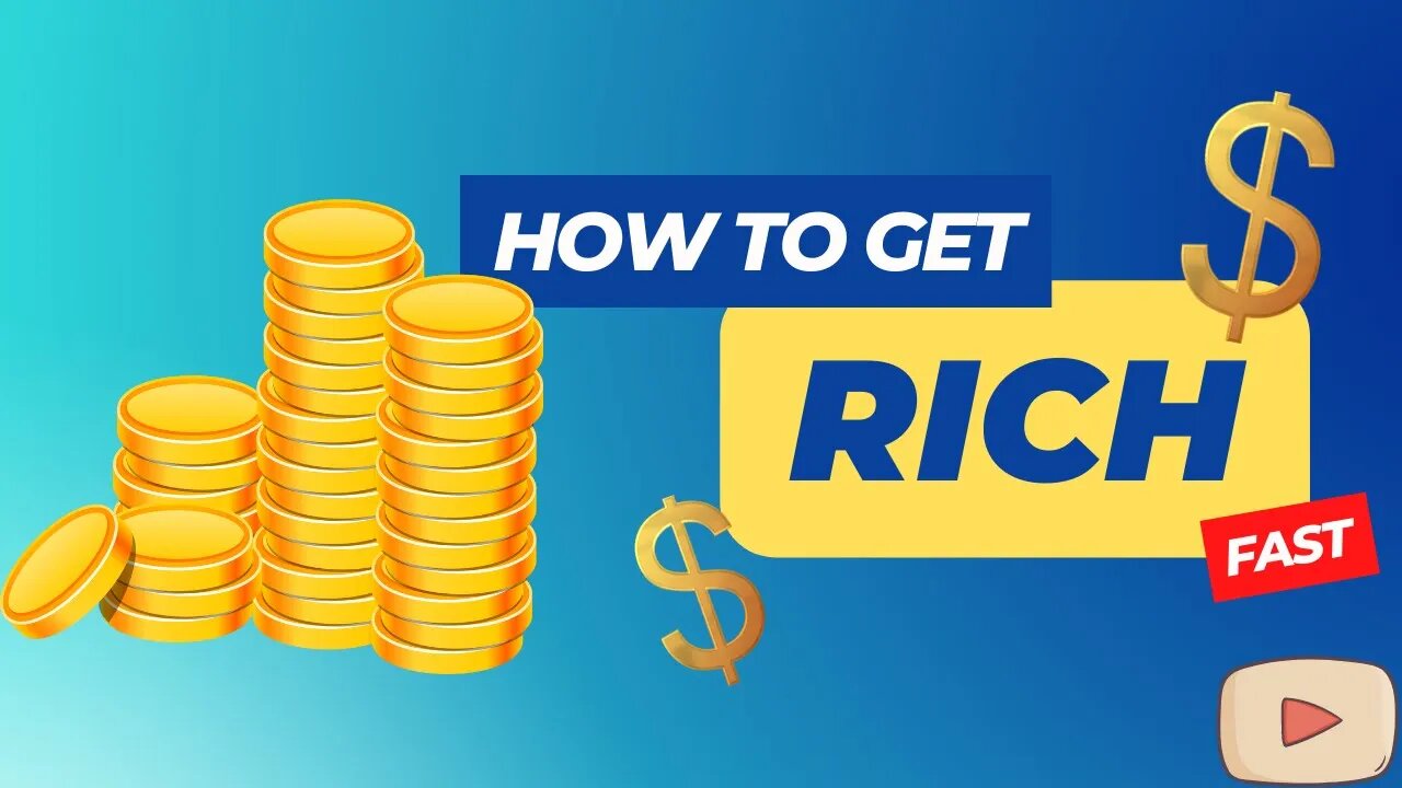 5 Fastest Ways To Get Rich