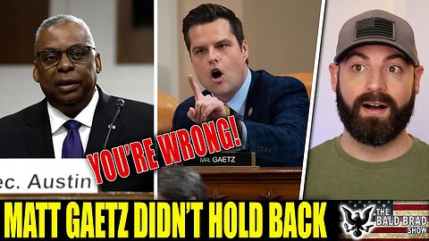 Matt Gaetz Confronts Defense Secretary Lloyd Austin on Drag Queen Story Hours at Military Bases