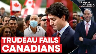 Trudeau's Leadership Fails, Canadians Say, "We Are Ready to Move On" | Firstpost America