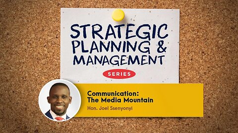 Communication - The Mountain of Media | Hon. Joel B. Ssenyonyi