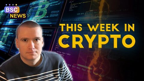 BSC News LIVE: This Week in Crypto - #SEC Beef, $XRP Madness, $USD Troubles, $BTC Bullrun...