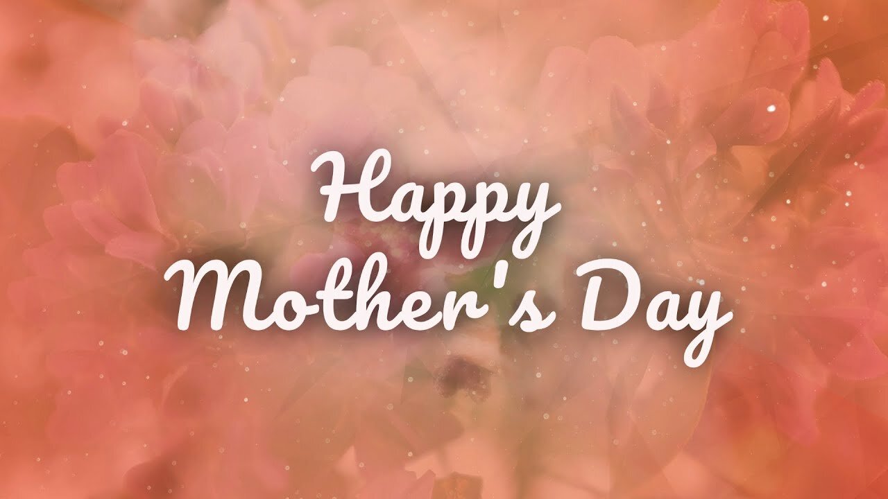 Service 5-9-2021 | Happy Mother's Day