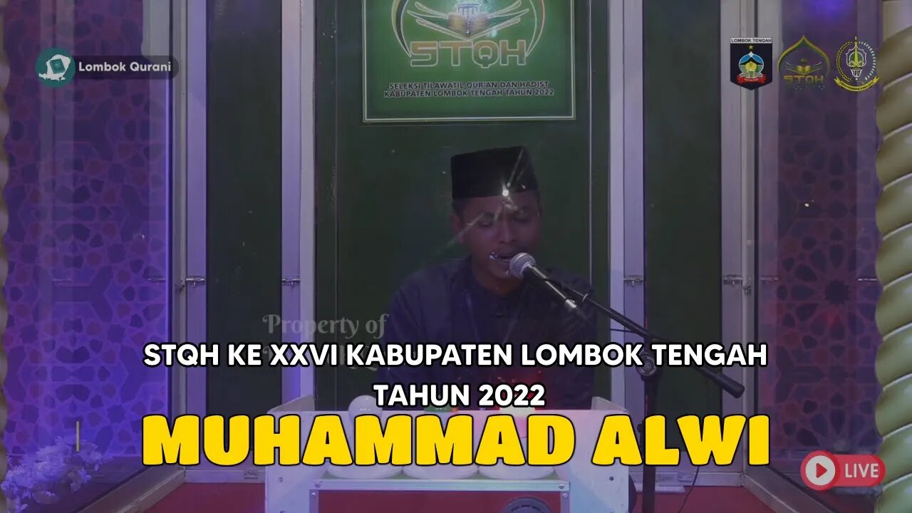 MUHAMMAD ALWI STQH KE XXVII KABUPATEN LOMBOK TENGAH TAHUN 2022