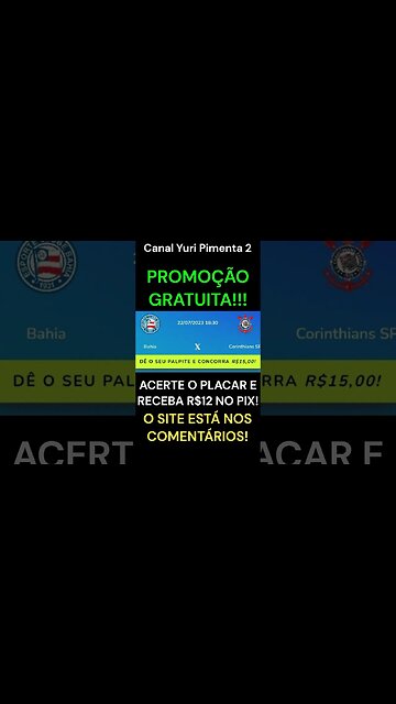 12 REAIS GRÁTIS: Acerte o placar de Bahia x Corinthians e receba via PIX